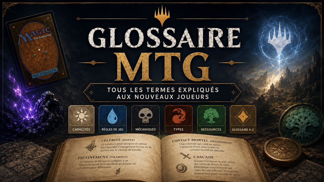 Glossaire MTG : tous les termes expliqués aux nouveaux joueurs